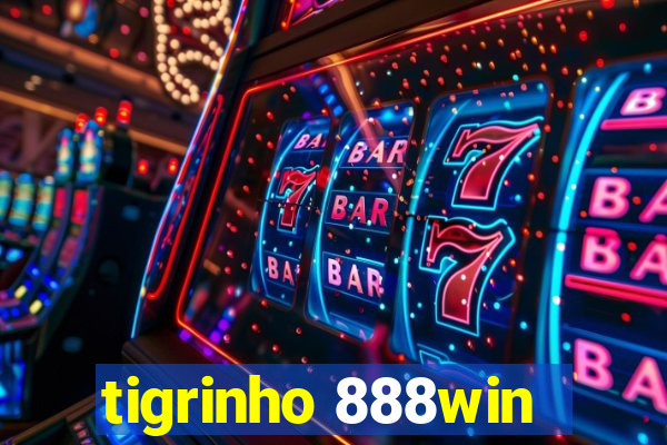 tigrinho 888win